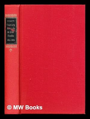 Seller image for Literary annuals and gift books : a bibliography 1823-1903. Reprinted with supplementary essays by Eleandre Jamieson & Iain Bain / by Frederick Winthrop Faxon for sale by MW Books