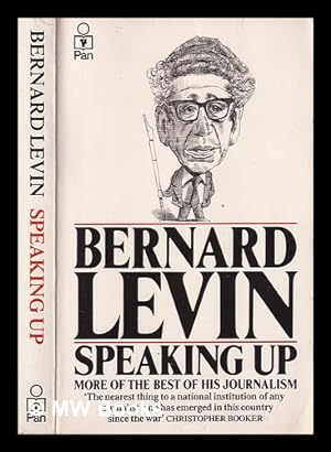 Imagen del vendedor de Speaking up / Bernard Levin a la venta por MW Books