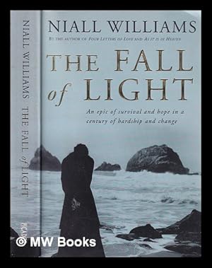 Immagine del venditore per The fall of light / Niall Williams venduto da MW Books