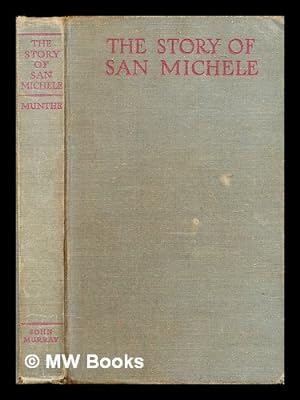 Immagine del venditore per The story of San Michele venduto da MW Books