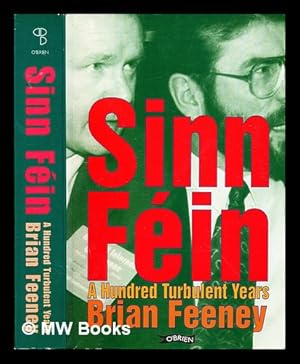 Imagen del vendedor de Sinn Fin : a hundred turbulent years a la venta por MW Books