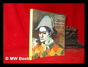 Bild des Verk�ufers f�r Masterpieces of impressionism and post-impressionism: the Annenberg collection. [published on the occasion of an exhibition held at the Philadelphia Museum of Art 21 May-17 September 1989]. / Colin B. Bailey, Joseph J. Rishel and Mark Rosenthal with the assistance of Veerle Thielemans zum Verkauf von MW Books