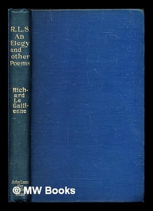 Bild des Verkufers fr Robert Louis Stevenson : an elegy, and other poems mainly personal / by Richard Le Gallienne zum Verkauf von MW Books