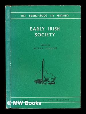 Seller image for Early Irish society / edited by Myles Dillon for sale by MW Books