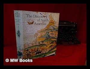 Imagen del vendedor de The discovery of North America / W.P. Cumming, R.A. Skelton, D.B. Quinn a la venta por MW Books