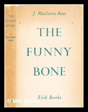 Seller image for The funny bone / J. Maclaren-Ross for sale by MW Books