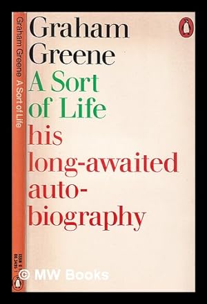 Seller image for A sort of life / Graham Greene for sale by MW Books