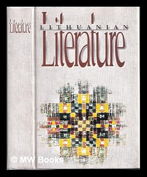 Seller image for Lithuanian literature / [edited by Vytautas Kubilius, translated by Rita Dapkut and Diana Bartkut ] for sale by MW Books