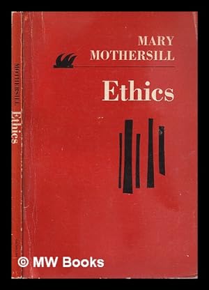 Bild des Verkufers fr Ethics / [compiled by] Mary Mothersill zum Verkauf von MW Books