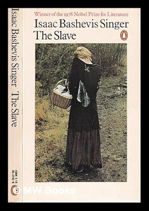 Imagen del vendedor de The slave / Isaac Bashevis Singer; translated from the Yiddish by the author and Cecil Hemley a la venta por MW Books