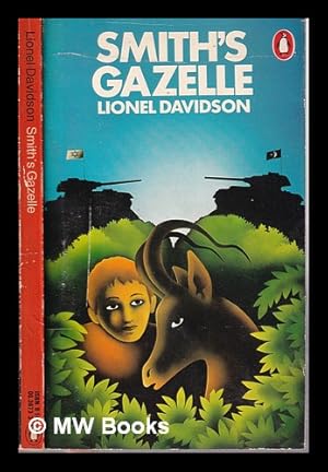 Immagine del venditore per Smith's gazelle / Lionel Davidson venduto da MW Books