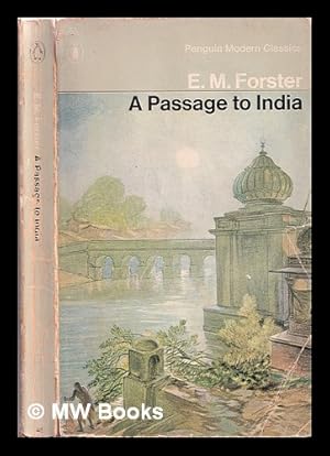 Seller image for A passage to India / E.M. Forster for sale by MW Books