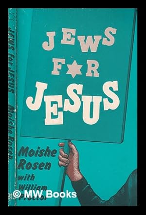 Seller image for Jews for Jesus / Moishe Rosen; with William Proctor for sale by MW Books