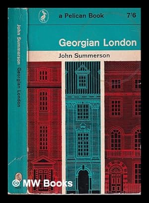 Image du vendeur pour Georgian London / John Summerson mis en vente par MW Books