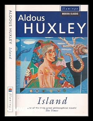 Imagen del vendedor de Island / Aldous Huxley; with an introduction by David Bradshaw a la venta por MW Books