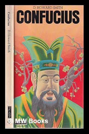 Imagen del vendedor de Confucius / by D. Howard Smith a la venta por MW Books