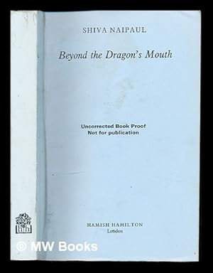 Seller image for Beyond the dragon's mouth : stories and pieces / Shiva Naipaul for sale by MW Books