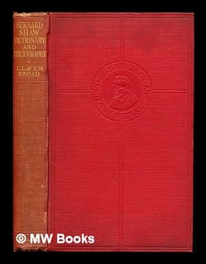 Seller image for Dictionary to the plays and novels of Bernard Shaw: with bibliography of his works and of the literature concerning him, with a record of the principal Shavian play productions / by C. Lewis Broad and Violet M. Broad for sale by MW Books