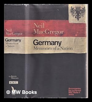 Image du vendeur pour Germany: Memories of a Nation / Neil MacGregor mis en vente par MW Books