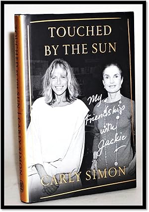 Touched by the Sun: My Friendship with Jackie