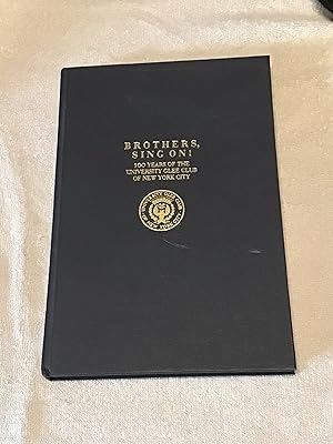 Seller image for Brothers, Sing On! 100 Years of the University Glee Club of New York City for sale by Hard Shell Books