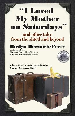 Immagine del venditore per I Loved My Mother on Saturdays and Other Tales from the Shtetl and Beyond (Paperback or Softback) venduto da BargainBookStores