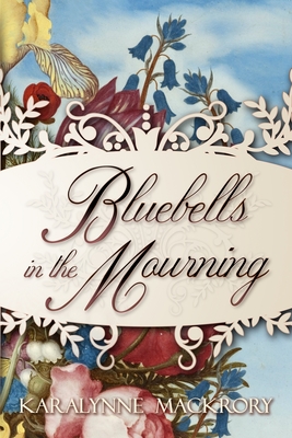 Seller image for Bluebells in the Mourning (Paperback or Softback) for sale by BargainBookStores