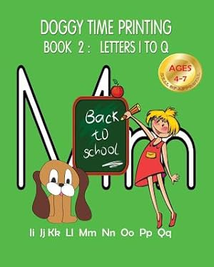 Bild des Verkufers fr Doggy Time Printing Book 2: Letters Ii to Qq (Paperback or Softback) zum Verkauf von BargainBookStores