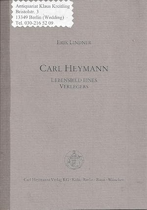 Carl Heymann - Lebensbild eines Verlegers