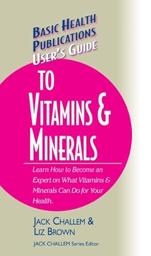 Immagine del venditore per User's Guide to Vitamins & Minerals venduto da GreatBookPricesUK