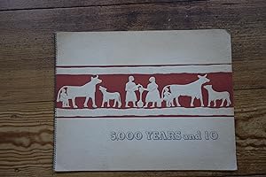 5000 years and 10. Out of the Dark past - into Civilization- Milk is still the basic food yet- Sa...
