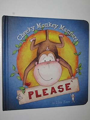 Imagen del vendedor de Please - Cheeky Monkey Manners Series a la venta por Manyhills Books