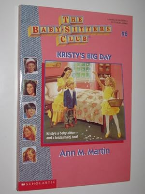Seller image for Kristy's Big Day - Baby-Sitters Club Series #6 for sale by Manyhills Books