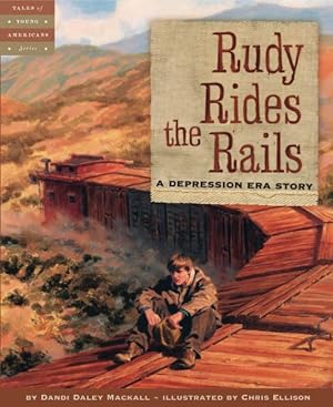 Immagine del venditore per Rudy Rides the Rails : A Depression Era Story venduto da GreatBookPrices