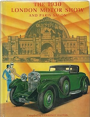 The 1930 LONDON MOTOR SHOW and Paris Salon