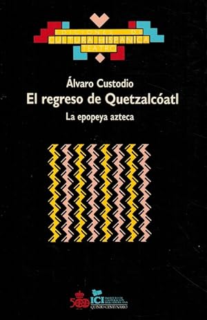 Seller image for Regreso de Quetzalcatl, El. La epopeya azteca. for sale by La Librera, Iberoamerikan. Buchhandlung