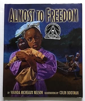 Seller image for Almost to Freedom. for sale by Monkey House Books