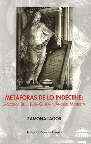 Imagen del vendedor de Metforas de lo indecible: Gioconda Belli, Luca Guerra y ngeles Mastretta. a la venta por La Librera, Iberoamerikan. Buchhandlung