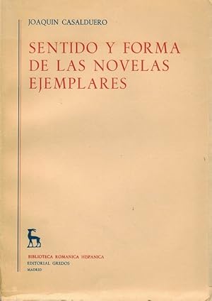 Sentido y forma de las Novelas Ejemplares. [Ejemplar intonso].