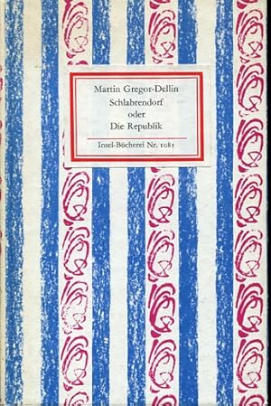 Seller image for Schlabrendorf oder Die Republik (IB 1081). for sale by Antiquariat & Buchhandlung Rose