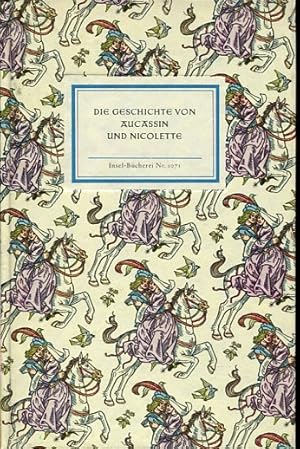 Bild des Verkufers fr Die Geschichte von Aucassin und Nicolette (IB 1071. bertragung von Paul Hansmann. Nachwort von Wolfgang Lange. 2. (statt 1.) Auflage (26.-36. Tsd.). zum Verkauf von Antiquariat & Buchhandlung Rose