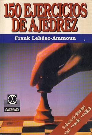 Immagine del venditore per 150 Ejercicios De Ajedrez (Spanish Edition) venduto da Von Kickblanc