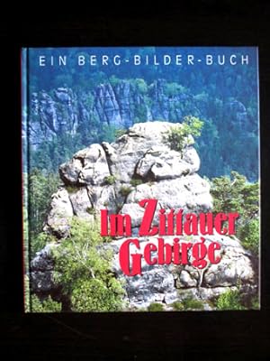 Bild des Verkufers fr Im Zittauer Gebirge.Ein Berg-Bilder-Buch. zum Verkauf von Verlag + Antiquariat Nikolai Lwenkamp