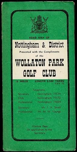 Road Map of Nottingham and District Presented with the Compliments of Wollaton Park Golf Club