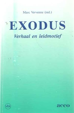 Bild des Verkufers fr Exodus: verhaal en leidmotief zum Verkauf von Bij tij en ontij ...