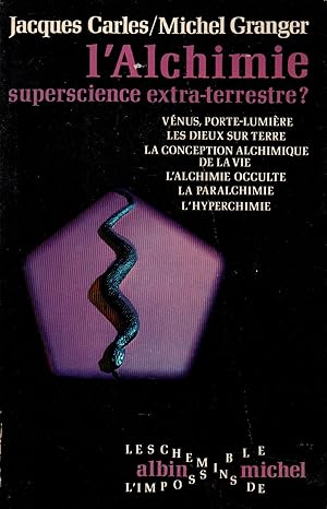 Seller image for L'Alchimie,superscience extra-terrestre? for sale by JP Livres