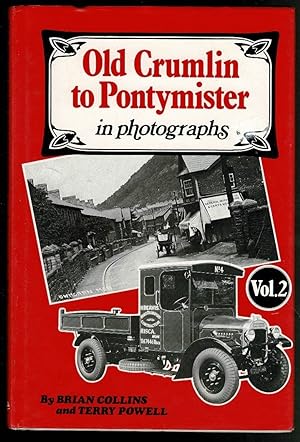 Seller image for Old Crumlin to Pontymister in Photographs Vol.2 for sale by Lazy Letters Books