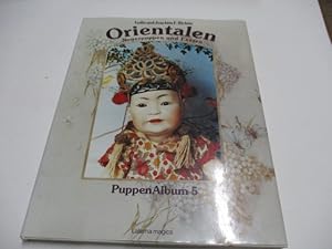 Bild des Verkufers fr Orientalen. Negerpuppen und Exoten. Puppenalbum 5. zum Verkauf von Ottmar Mller