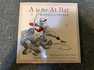 A Is for at Bat: A Baseball Primer