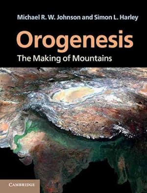 Immagine del venditore per Orogenesis : The Making of Mountains venduto da GreatBookPrices